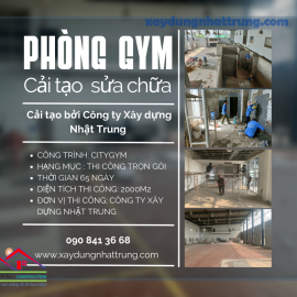 Cải tạo phòng CityGym - Cải tạo xây dựng uy tín tại Hồ Chí Minh