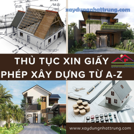 Thủ tục xin giấy phép xây dựng nhà ở từ A-Z