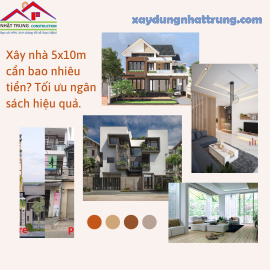 Xây nhà 5x10m cần bao nhiêu tiền? Tối ưu ngân sách hiệu quả.
