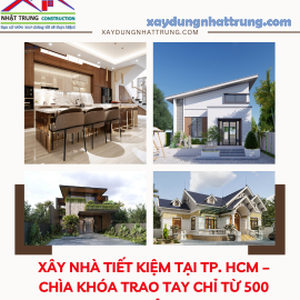 xây nhà tiết kiệm tại TP. HCM – chìa khóa trao tay chỉ từ 500 triệu!